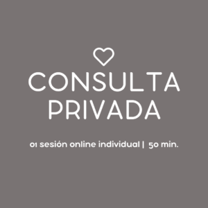 Consulta Privada Online (01 sesión, 50 minutos)
