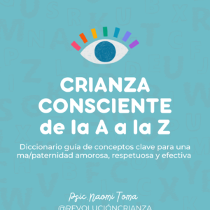 Crianza consciente y respetuosa