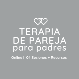 Terapia de Pareja para Padres (04 sesiones)