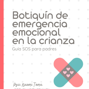 Botiquín de Emergencia Emocional - Guía SOS para padres